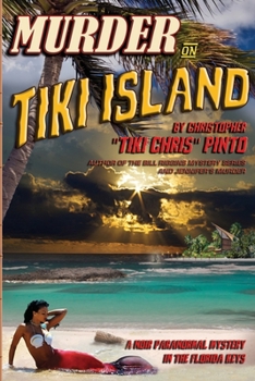 Murder on Tiki Island: A Noir Paranormal Mystery In The Florida Keys
