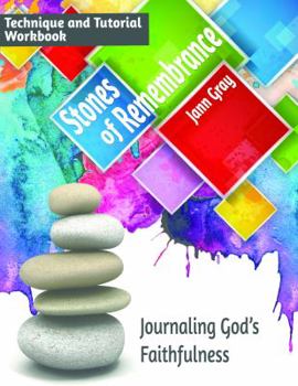 Paperback Stones of Remembrance Workbook by Jann Gray Book