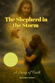 Hardcover The Shepherd in the Storm: A Story of Faith Book