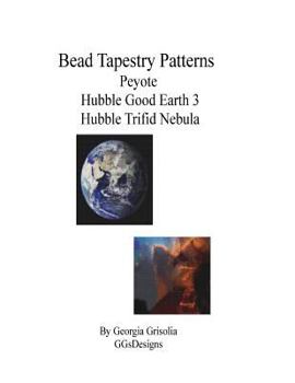 Paperback Bead Tapestry Patterns Peyote Hubble Good Earth 3 Hubble Trifid Nebula [Large Print] Book