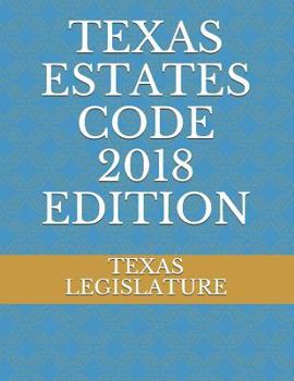 Paperback Texas Estates Code 2018 Edition Book