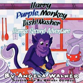 Paperback Harry Purple Monkey Dishwasher: Harry's Second Adventure Book