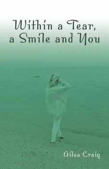 Paperback Within a Tear, a Smile and You Book