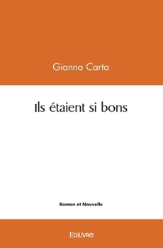 Paperback Ils étaient si bons [French] Book