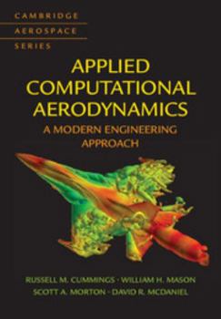 Hardcover Applied Computational Aerodynamics: A Modern Engineering Approach Book