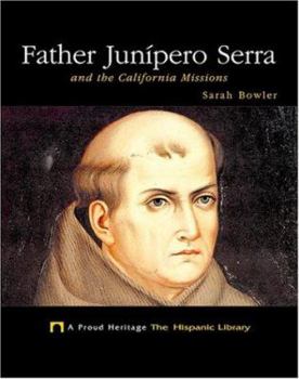 Library Binding Father Junipero Serra and the California Missions Book
