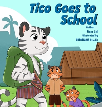 Hardcover Tico Goes to School Book