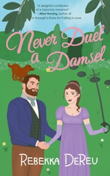 Paperback Never Duel a Damsel Book