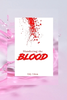 Paperback Slandering the blood Book