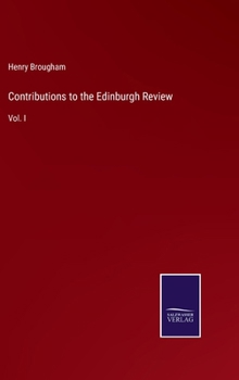 Hardcover Contributions to the Edinburgh Review: Vol. I Book