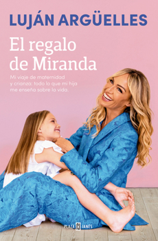 Paperback El Regalo de Miranda / Miranda's Gift [Spanish] Book