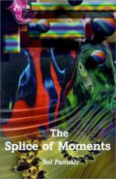 Paperback The Splice of Moments: Autobiography Book