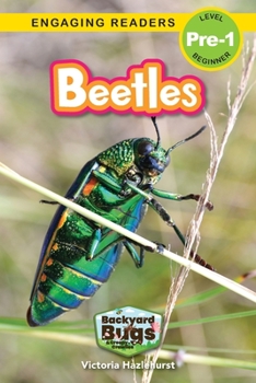 Paperback Beetles: Backyard Bugs and Creepy-Crawlies (Engaging Readers, Level Pre-1) [Large Print] Book
