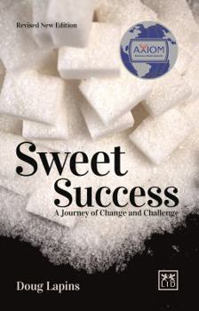 Hardcover Sweet Success: A Journey of Change and Challenge Book