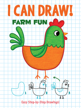 Paperback I Can Draw! Farm Fun: Easy Step-By-Step Drawings Book