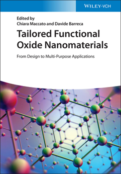 Hardcover Tailored Functional Oxide Nanomaterials: From Design to Multi-Purpose Applications Book