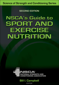 Hardcover Nsca's Guide to Sport and Exercise Nutrition Book