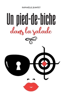 Paperback Un pied-de-biche dans la salade [French] Book