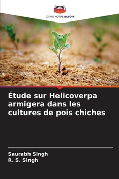 Paperback Étude sur Helicoverpa armigera dans les cultures de pois chiches [French] Book