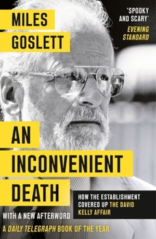 Paperback An Inconvenient Death: How the Establishment Covered Up the David Kelly Affair Book