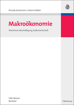 Paperback Makroökonomie: Wachstum, Beschäftigung, Außenwirtschaft [German] Book