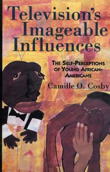 Paperback Television's Imageable Influences: The Self-Perception of Young African-Americans Book