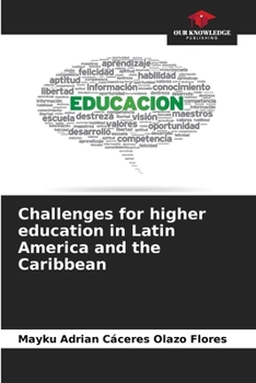 Paperback Challenges for higher education in Latin America and the Caribbean Book