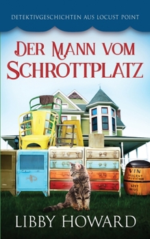 Der Mann vom Schrottplatz