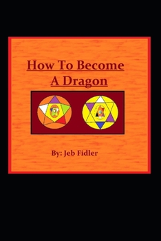 Paperback How To Become A Dragon Book