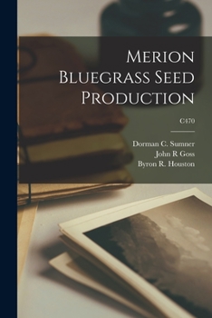 Paperback Merion Bluegrass Seed Production; C470 Book