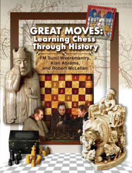 Paperback Great Moves: Learning Chess Through History Book