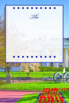 Paperback The United States Government Manual 2016 Book