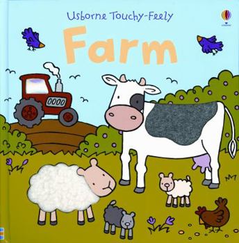 Farm (Touchy-Feely Board Books) - Book  of the Baby's Very First Books