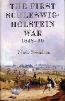 Paperback First Schleswig-Holstein War 1848-50 Book