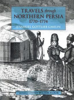 Paperback Travels Through Northern Persia: 1770-1774 Book