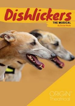 Paperback Dishlickers: The Musical Book