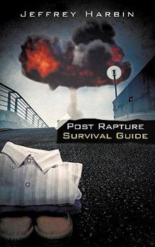 Paperback Post Rapture Survival Guide Book