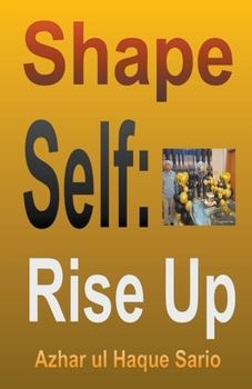 Paperback Shape Self: Rise Up Book