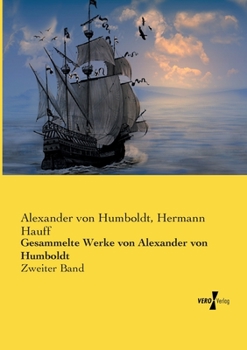 Paperback Gesammelte Werke von Alexander von Humboldt: Zweiter Band [German] Book