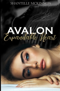 Avalon Expandable Heart: The Wild Heart Series - Book #3 of the Wild Heart