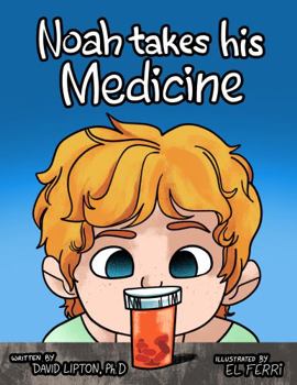 Paperback Noah Takes His Medicine Book