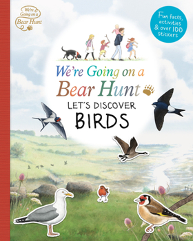 We're Going on a Bear Hunt: Let's Discover Birds - Book  of the We're Going on a Bear Hunt
