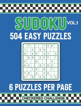 Paperback 504 Easy Sudoku Puzzles Volume 1: Fun and Relaxing Number Puzzles Book