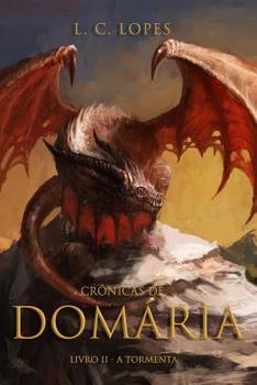 Paperback Crônicas de Domária: Livro 2 - A Tormenta [Portuguese] Book