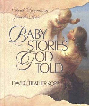 Hardcover Baby Stories God Told: Sweet Beginnings from the Bible Book