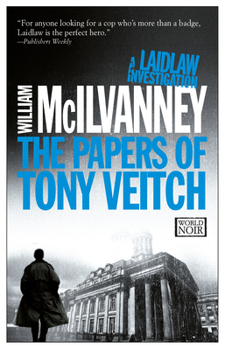 The Papers of Tony Veitch - Book #2 of the Jack Laidlaw