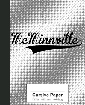 Paperback Cursive Paper: MCMINNVILLE Notebook Book
