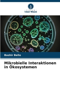 Paperback Mikrobielle Interaktionen in Ökosystemen [German] Book