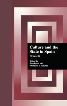 Paperback Culture and the State in Spain: 1550-1850 Book