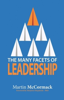 The Many Facets of Leadership